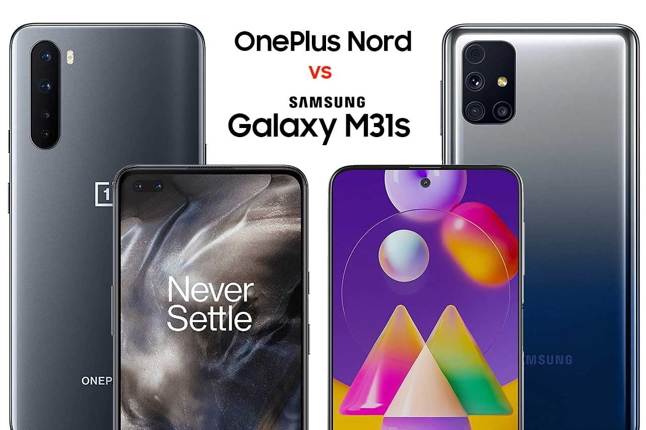 OnePlus Nord vs Samsung M31s