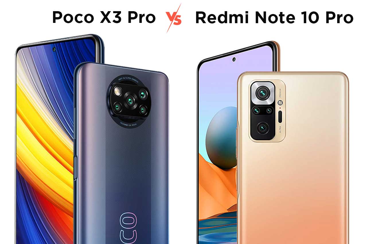 Poco X3 Pro vs Redmi Note 10 Pro - Choose Your Mobile