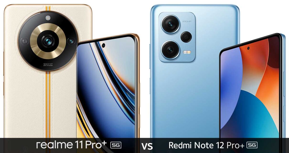 Realme 11 Pro Plus vs Redmi Note 12 Pro Plus